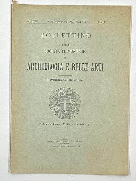 Bollettino della Società Piemontese Archeologia e Belle Arti. Anno XIII …