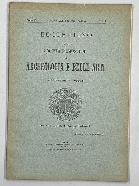 Bollettino della Società Piemontese Archeologia e Belle Arti. Anno XV …