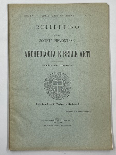 Bollettino della Società Piemontese Archeologia e Belle Arti. Anno XIV …