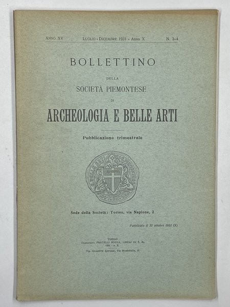 Bollettino della Società Piemontese Archeologia e Belle Arti. Anno XV …