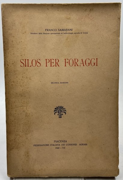 Silos per foraggi. Seconda edizione.