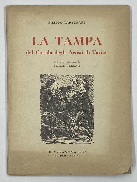 La Tampa del Circolo degli Artisti di Torino. Con illustrazioni …