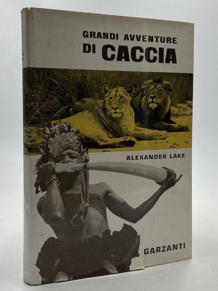 Grandi avventure di caccia.