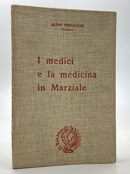 I medici e la medicina in Marziale.