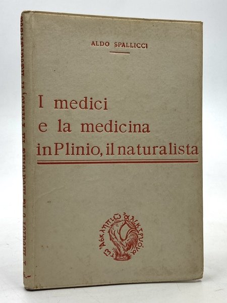 I medici e la medicina in Plinio, il naturalista.