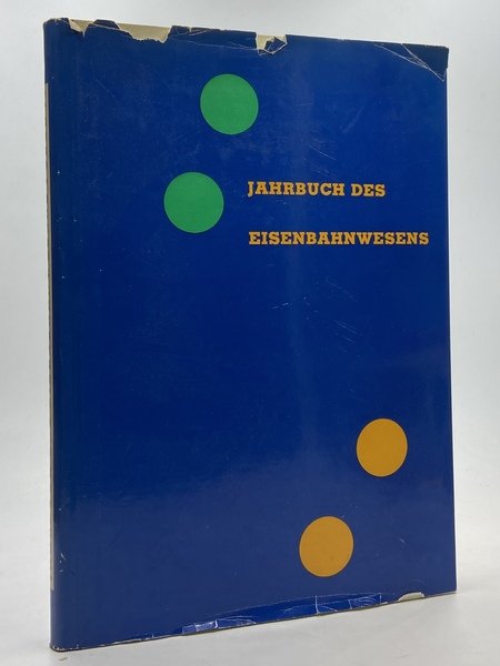 JAHRBUCH DES EISENBAHNWESENS. 13. FOLGE. Ausgabe zum Internationalen Eisenbahn-Kongress 1963 …
