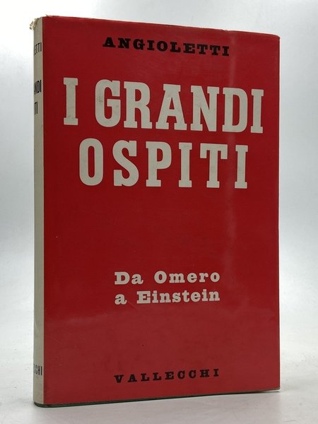 I Grandi Ospiti. Da Omero a Einstein.