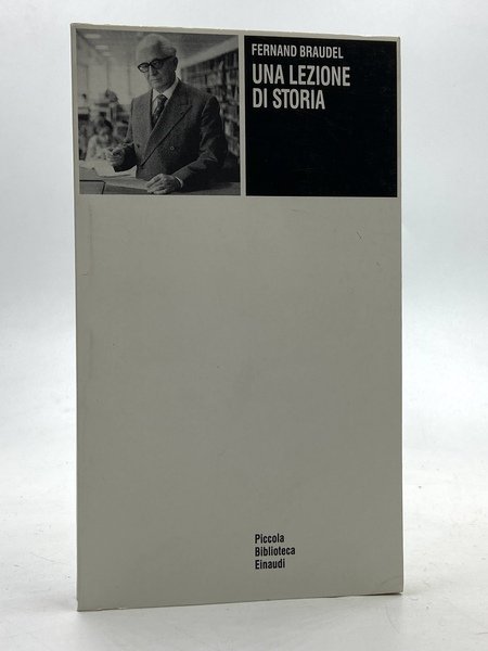 Una lezione di storia. Châteauvallon, Giornate Fernand Braudel. 18, 19, 20 ottobre 1985.