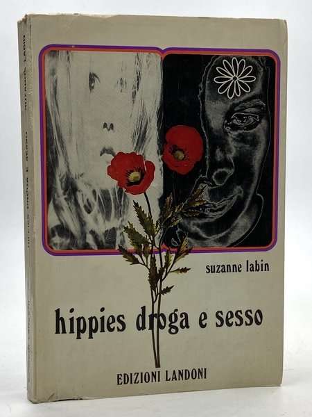 HIPPIES, DROGA E SESSO.