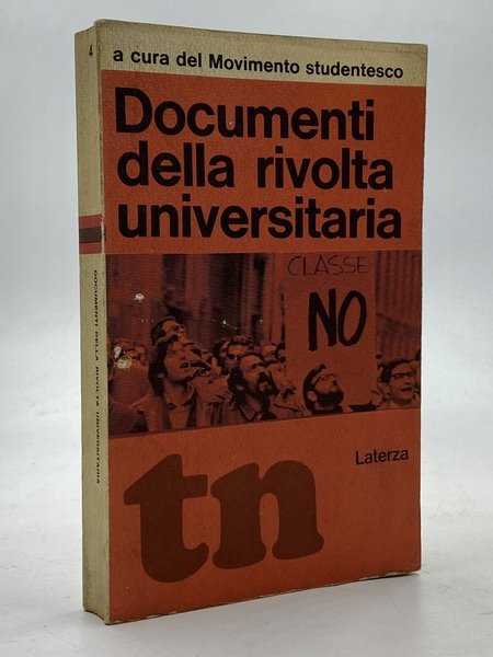 DOCUMENTI DELLA RIVOLTA UNIVERSITARIA a cura del Movimento studentesco.