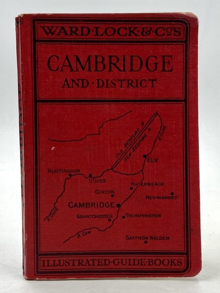 GUIDE TO CAMBRIDGE AND DISTRICT. WITH LARGE PLAN OF CAMBRIDGE, …