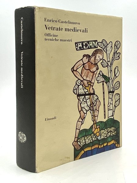 Vetrate medievali. Officine tecniche maestri.