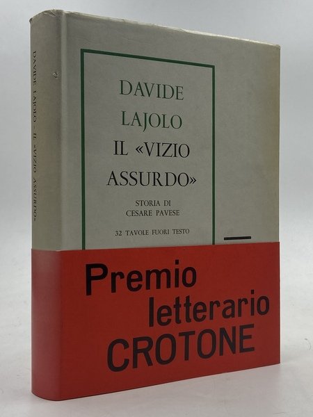 Il «vizio assurdo». Storia di Cesare Pavese.