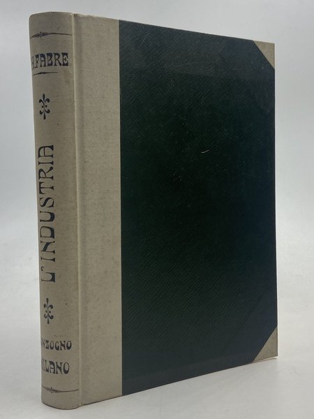 L’Industria. Semplici racconti dello Zio Paolo su l’origine, la storia e la fabbricazione delle cose principali di uso generale nella vita. II edizione.