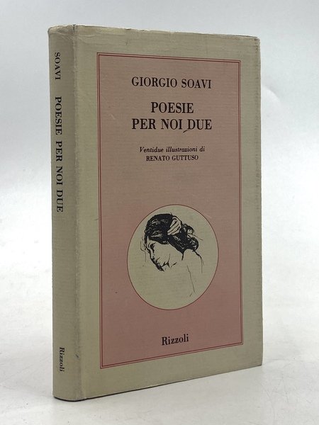 Poesie per noi due. Ventidue illustrazioni di Renato Guttuso