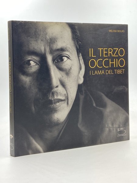 IL TERZO OCCHIO. I LAMA DEL TIBET.