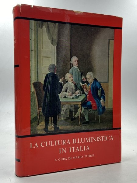 La cultura illuministica in Italia. Seconda edizione riveduta ed accresciuta.