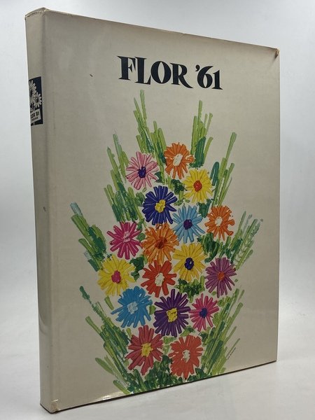 FLOR ’61 ESPOSIZIONE INTERNAZIONALE FIORI DEL MONDO A TORINO, nel …