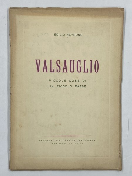 VALASUGLIO. PICCOLE COSE DI UN PICCOLO PAESE.