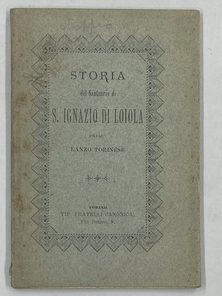 STORIA DEL SANTUARIO DI S. IGNAZIO DI LOYOLA PRESSO LANZO …