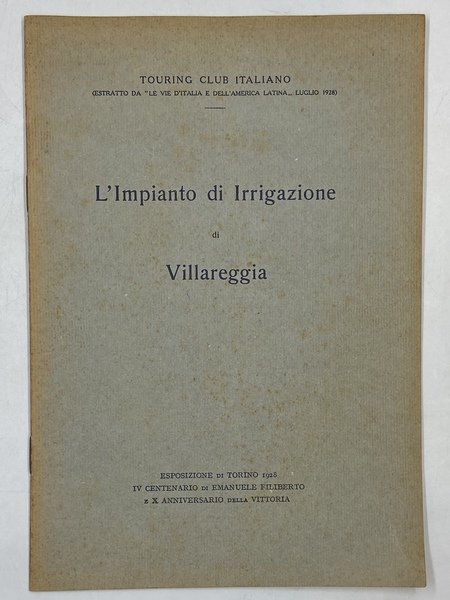 L’Impianto di Irrigazione di Villareggia.