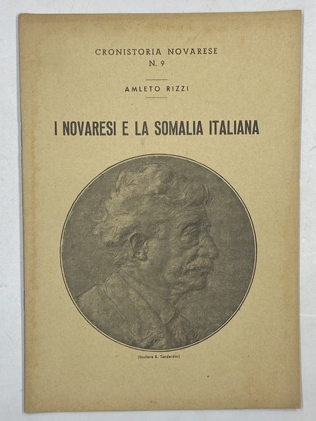 I Novaresi e la Somalia Italiana. Cronistoria Novarese N.9.