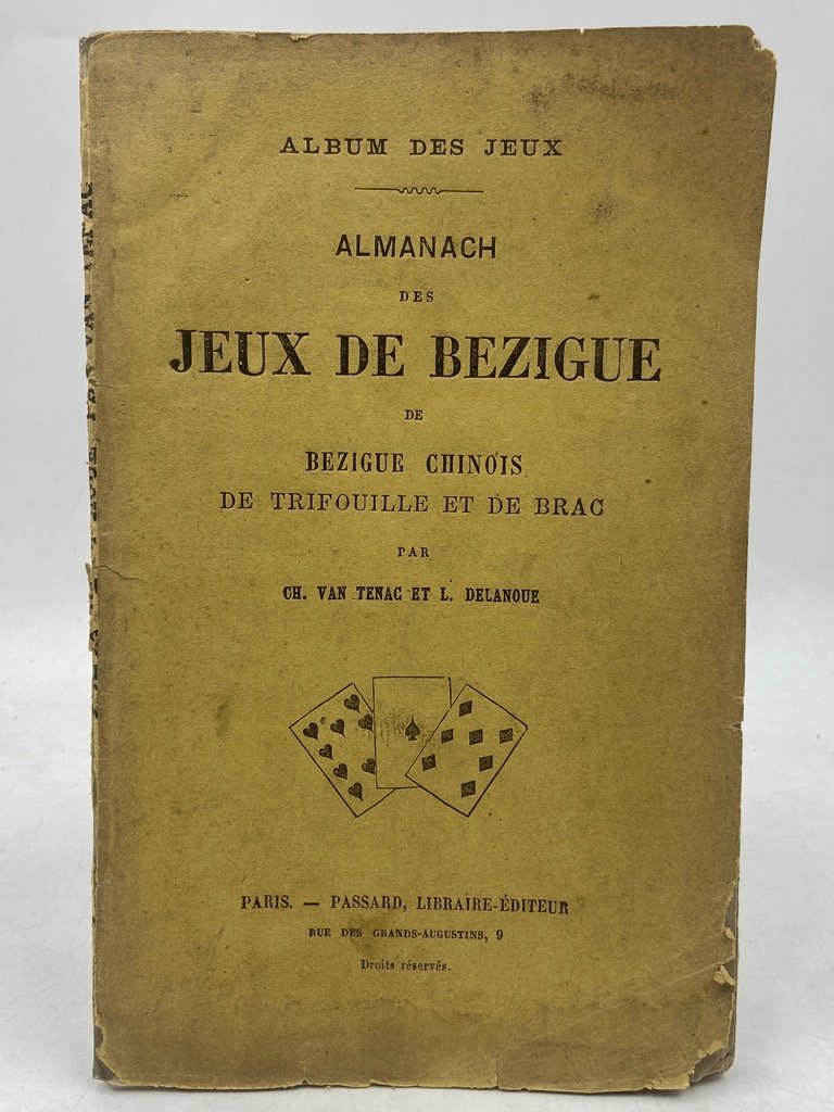 ALBUM DES JEAUX. MANUEL DE BEZIGUE, DE BEZIGUE CHINOIS, DE …