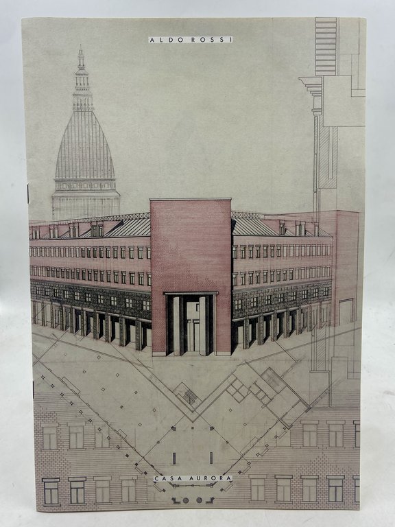 ALDO ROSSI. CASA AURORA.