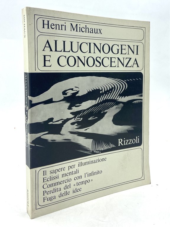 ALLUCINOGENI E CONOSCENZA.