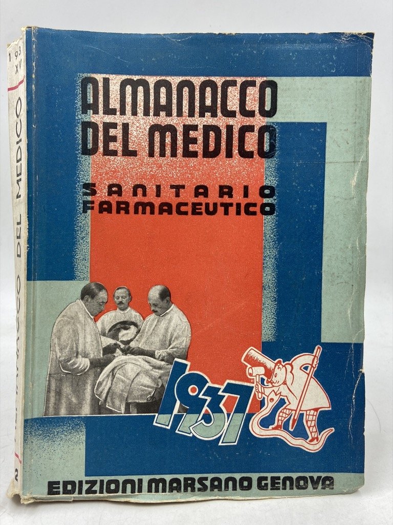 ALMANACCO DEL MEDICO SANITARIO E FARMACEUTICO 1937.