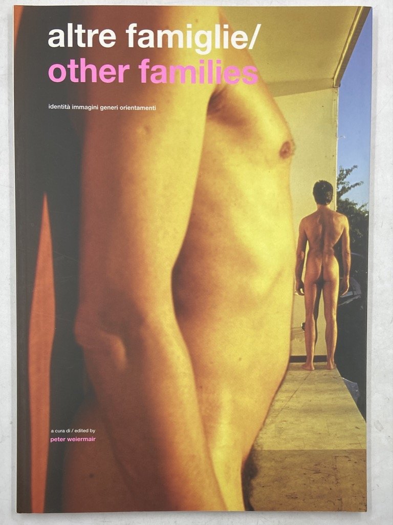 ALTRE FAMIGLIE / OTHER FAMILIES. Identità immagini generi orientamenti.