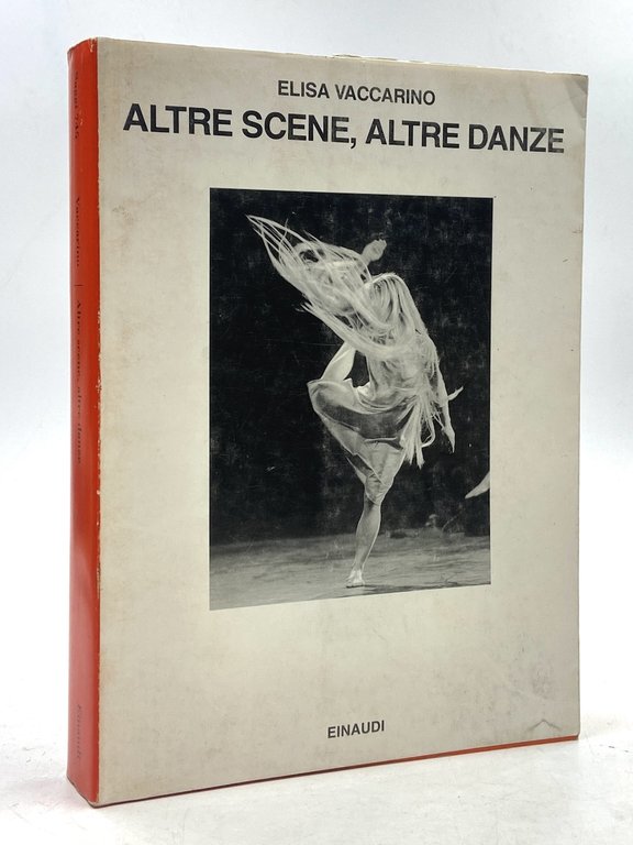 Altre scene, altre danze. Vent'anni di balletto contemporaneo.