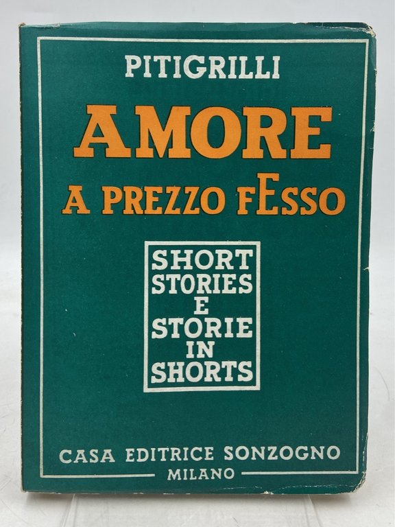AMORE A PREZZO FESSO.