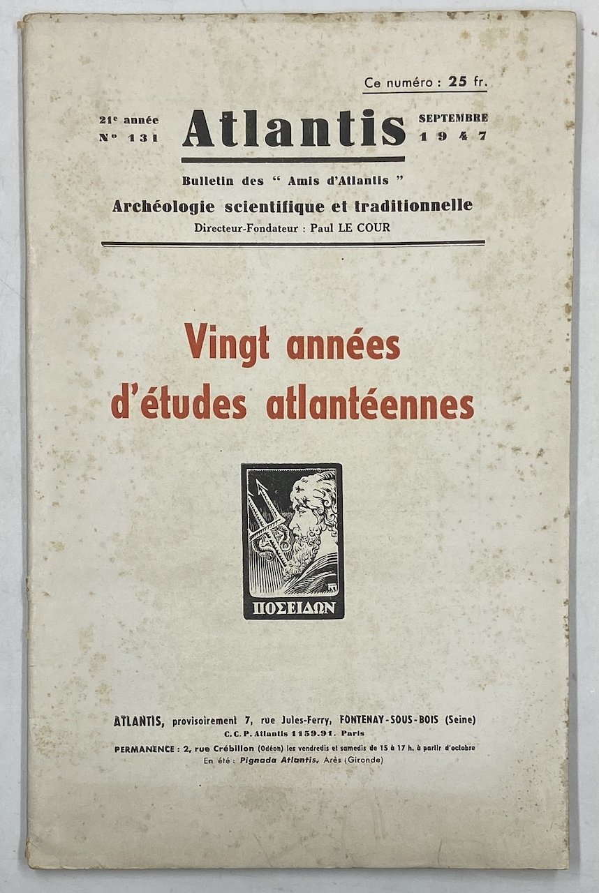 ATLANTIS. Revue illustrée d’archéologie scientifique et traditionnelle. N° 131 Septembre …