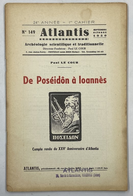 ATLANTIS. Revue illustrée d’archéologie scientifique et traditionnelle. N° 149 Septembre Octobre 1950. DE POSÉIDON À IOANNÈS.