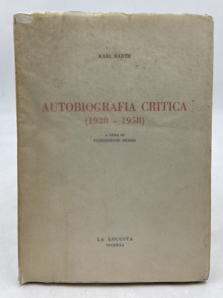 AUTOBIOGRAFIA CRITICA (1928-1958).