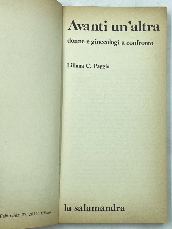AVANTI UN’ALTRA. DONNE E GINECOLOGI A CONFRONTO. | Immagine Gallery 3