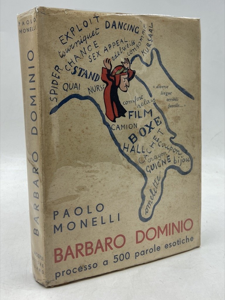 BARBARO DOMINIO. CINQUECENTO ESOTISMI ESAMINATI, COMBATTUTI E BANDITI DALLA LINGUA, …