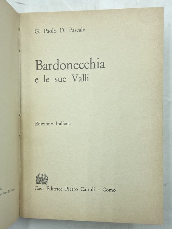 BARDONECCHIA E LE SUE VALLI. Edizione Italiana. | Immagine Gallery 2