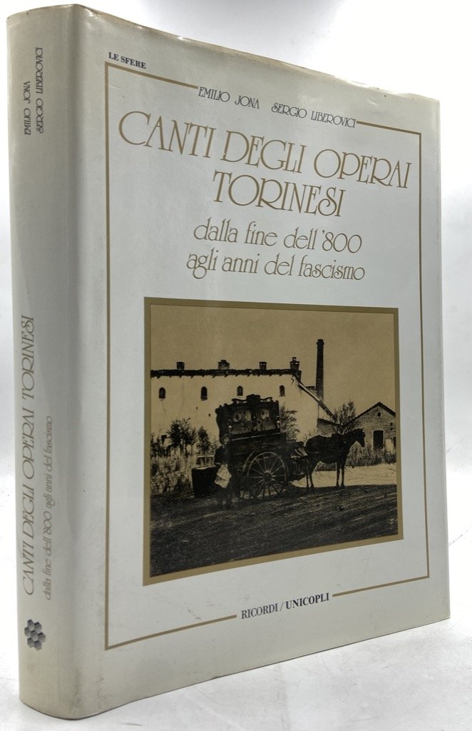 Canti degli operai torinesi dalla fine dell’800 agli anni del …