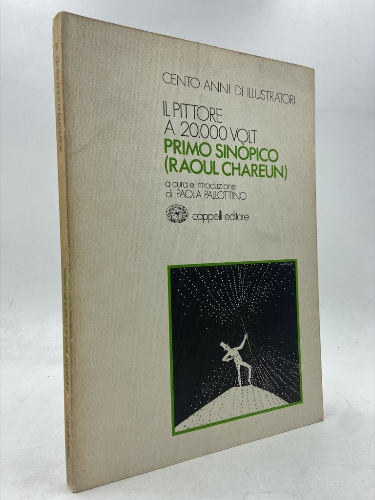 CENTO ANNI DI ILLUSTRATORI. IL PITTORE A 20000 VOLT. PRIMO … | Immagine principale