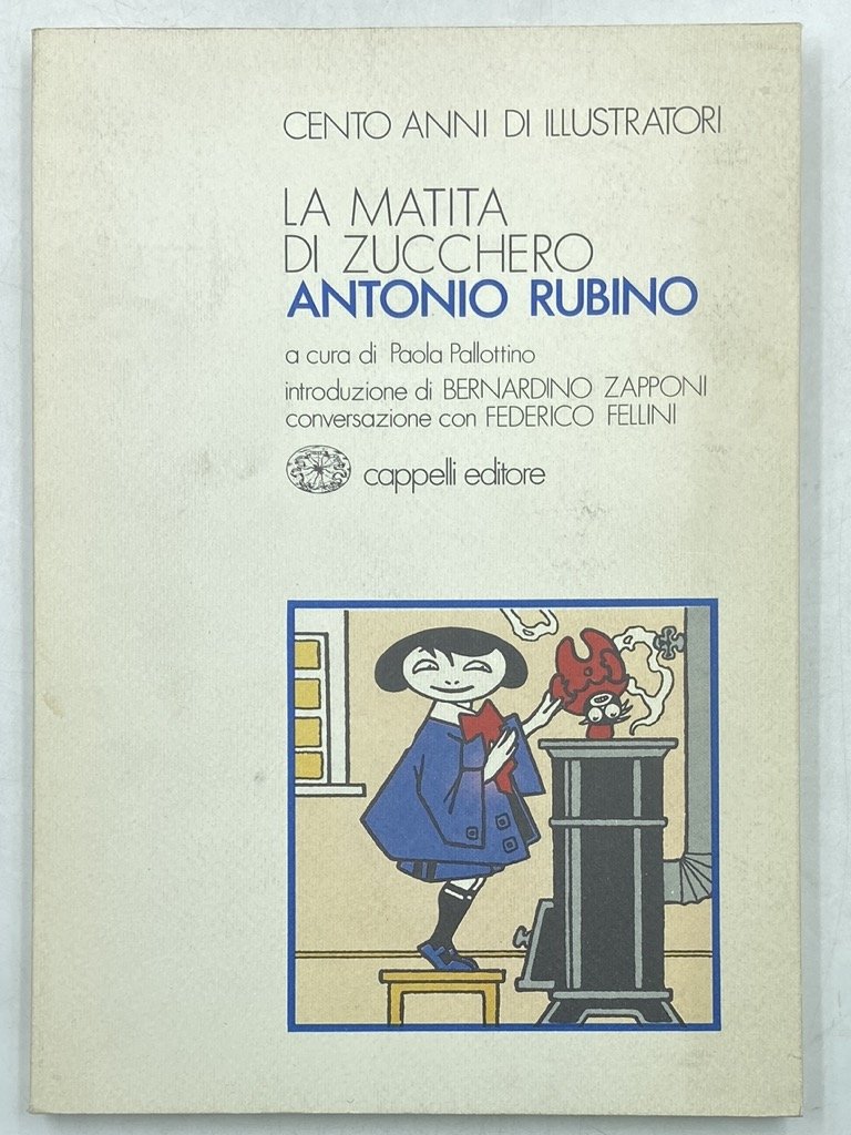 CENTO ANNI DI ILLUSTRATORI. LA MATITA DI ZUCCHERO. ANTONIO RUBINO. | Immagine principale