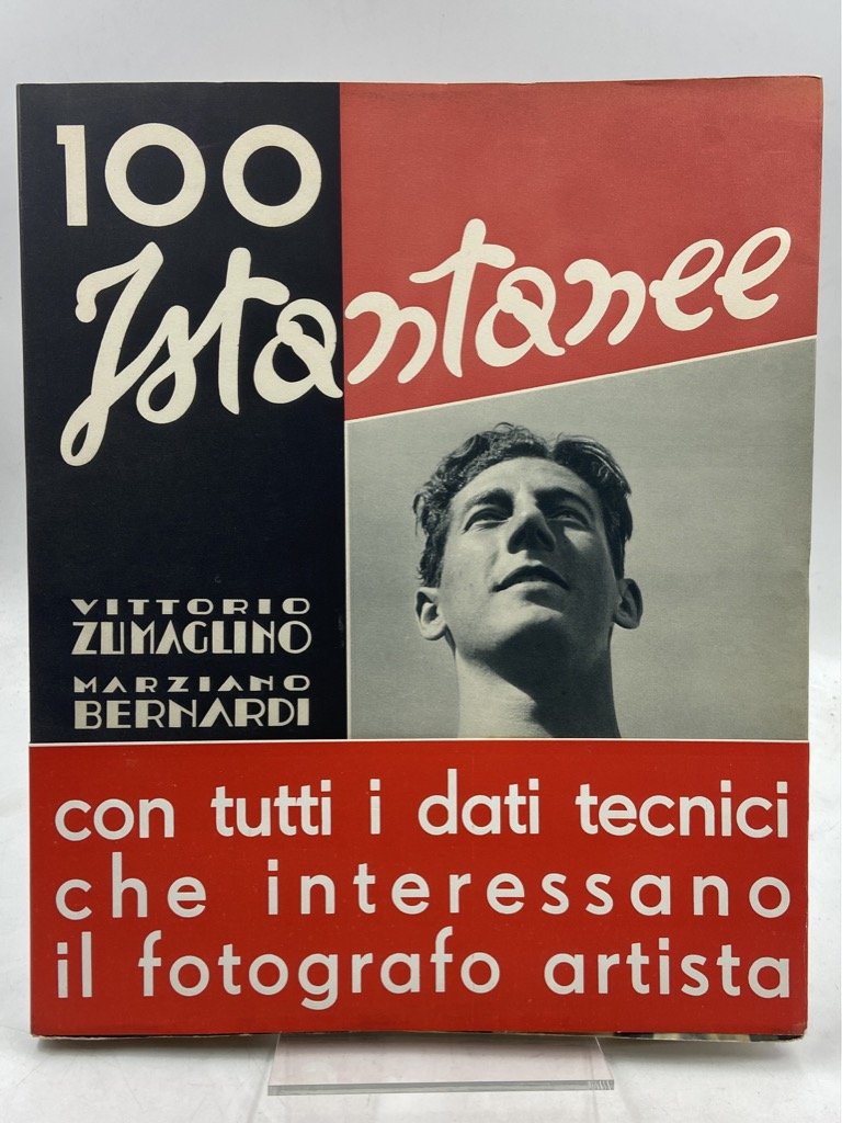 CENTO ISTANTANEE. IMMAGINI DI VITTORIO ZUMAGLINO TESTI DI MARZIANO BERNARDI.