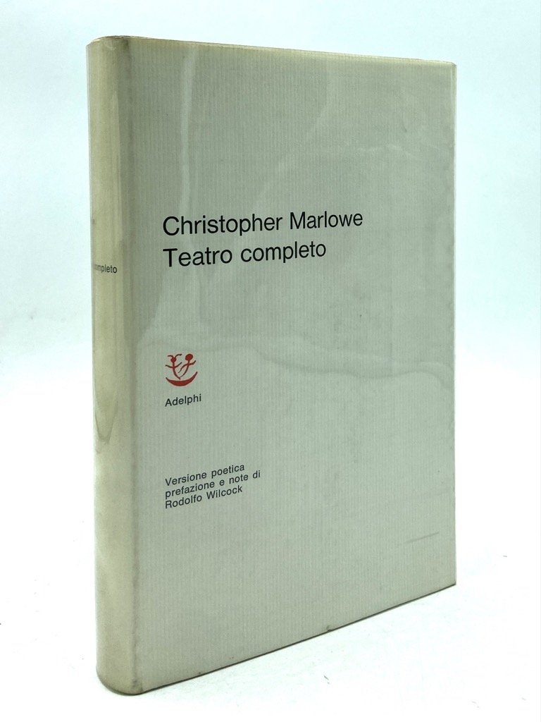 Chtistopher Marlowe. Teatro completo.