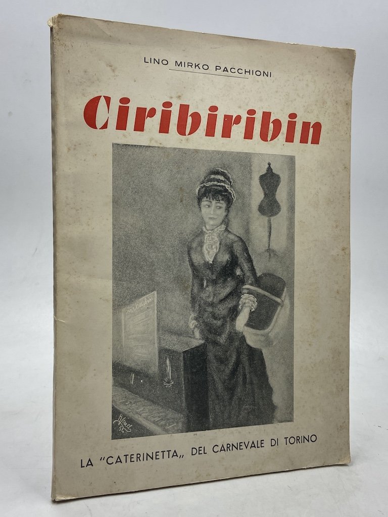 Ciribibin. La Caterinette del Carnevale di Torino.