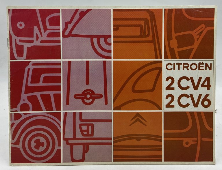 CITROEN 2 CV4 2 CV6. (Brochure pubblicitaria Citroën 2 cavalli, progetto Robert Delpire)