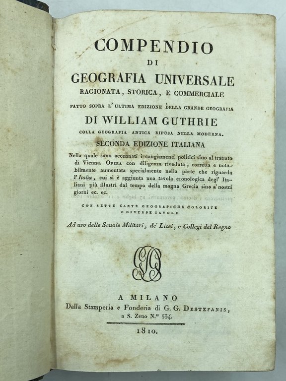 COMPENDIO DI GEOGRAFIA UNIVERSALE RAGIONATA, STORICA, E COMMERCIALE FATTO SOPRA … | Immagine Gallery 4