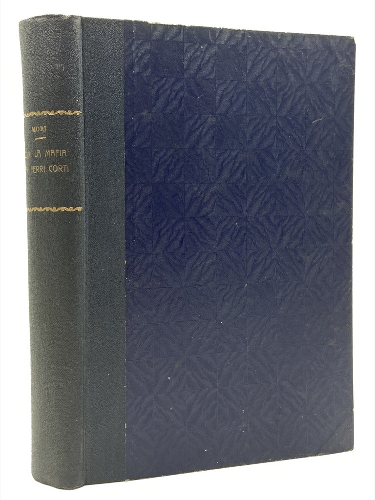 CON LA MAFIA AI FERRI CORTI.