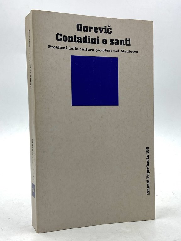 Contadini e santi. Problemi della cultura popolare nel Medioevo.