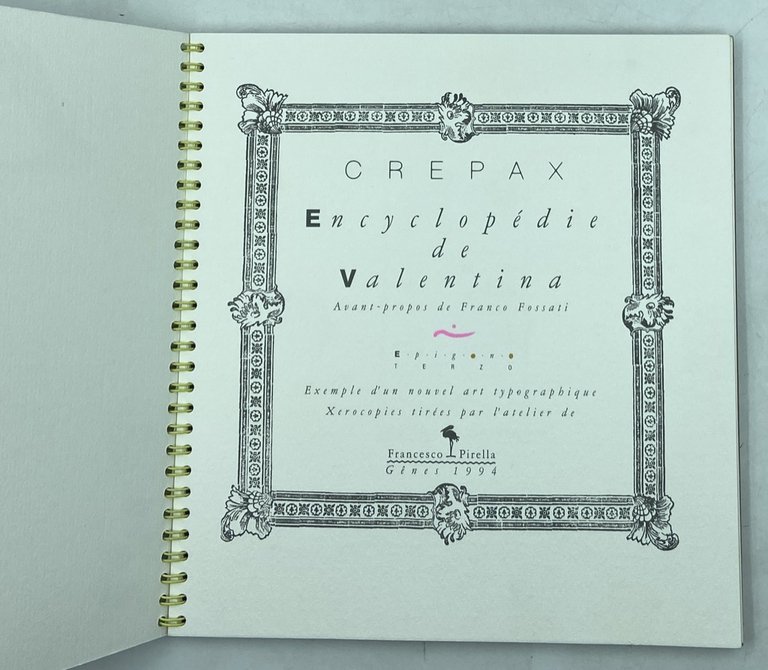 CREPAX. Encyclopédie de Valentina. Avant-propos de Franco Fossati. Epigono terzo. …